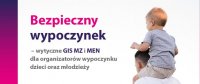 Bezpieczny wypoczynek - wytyczne MEN, GIS i MZ dla organizatorów wypoczynku dzieci i młodzieży w 2020 roku