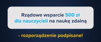 Rządowe wsparcie 500 zł dla nauczycieli – rozporządzenie podpisane - wzór wniosku