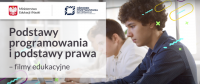 Podstawy programowania i podstawy prawa – filmy edukacyjne dla uczniów