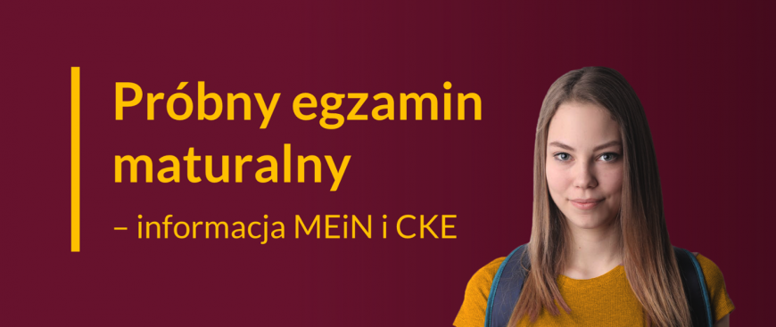 Od 3 do 16 marca tzw. próbne egzaminy maturalne organizowane przez Centralną Komisję Egzaminacyjną