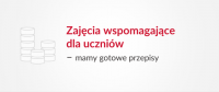 Zajęcia wspomagające dla uczniów