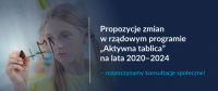Propozycje zmian w Rządowym programie „Aktywna tablica” na lata 2020-2024 – konsultacje społeczne