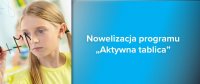 Rządowy program „Aktywna tablica” - nabór wniosków