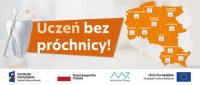 Uczeń bez próchnicy – program edukacyjno-profilaktyczny dla młodzieży