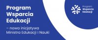 Wystartował „Program Wsparcia Edukacji”