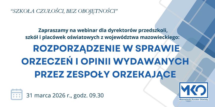 Zaproszenie na webinar na temat orzeczeń i opinii wydawanych przez zespoły orzekające