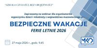 Bezpieczne wakacje 2026 - webinar dla organizatorów wypoczynku dzieci i młodzieży