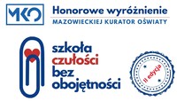 II Edycja konkursu Honorowe wyróżnienie Mazowieckiej Kurator Oświaty "Szkoła czułości, bez obojętności"