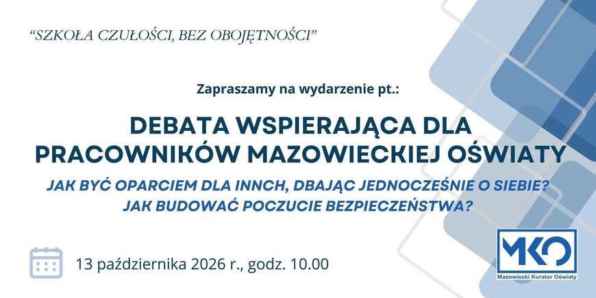 Debata wspierająca dla pracowników mazowieckiej oświaty